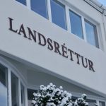 Vaxandi óánægja meðal lögmanna með dagskrármálefni Landsréttar